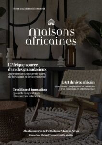 Edition 1 - Maisons Africaines - A la découverte de l'esthétique Made in Africa